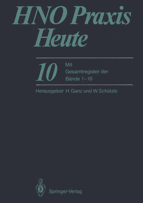 Book cover of HNO Praxis Heute: Mit Gesamtregister der Bände 1-10 (1990) (HNO Praxis heute #10)