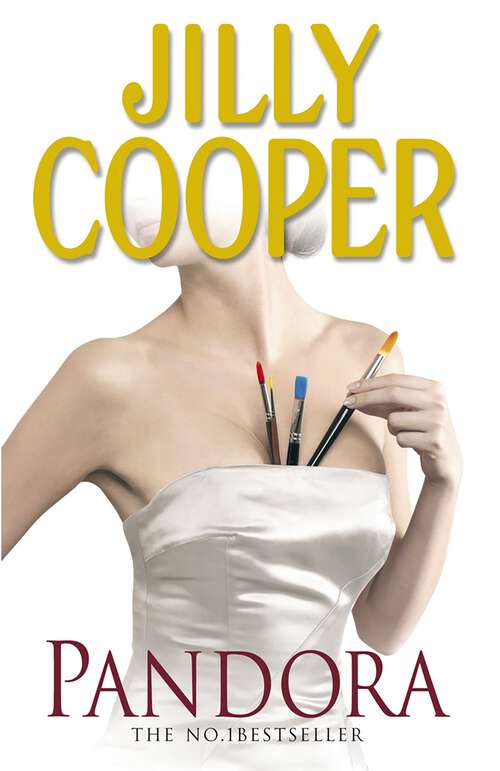 Book cover of Pandora: A masterpiece of romance and drama from the No.1 Sunday Times bestseller Jilly Cooper (Windsor Selection Ser.)
