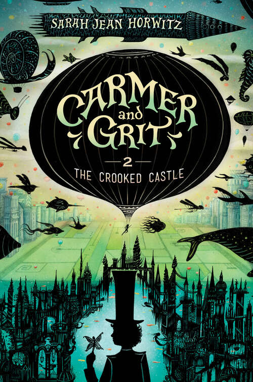 Book cover of Carmer and Grit, Book Two: The Crooked Castle (Carmer and Grit)