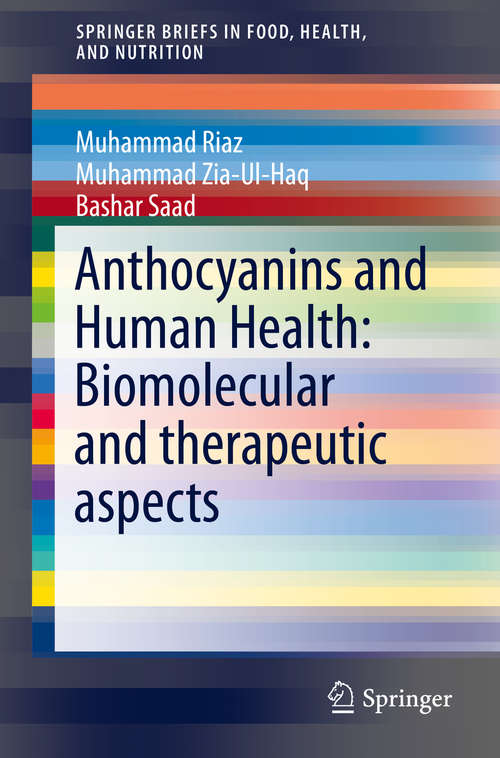 Book cover of Anthocyanins and Human Health: Biomolecular and therapeutic aspects (1st ed. 2016) (SpringerBriefs in Food, Health, and Nutrition #0)