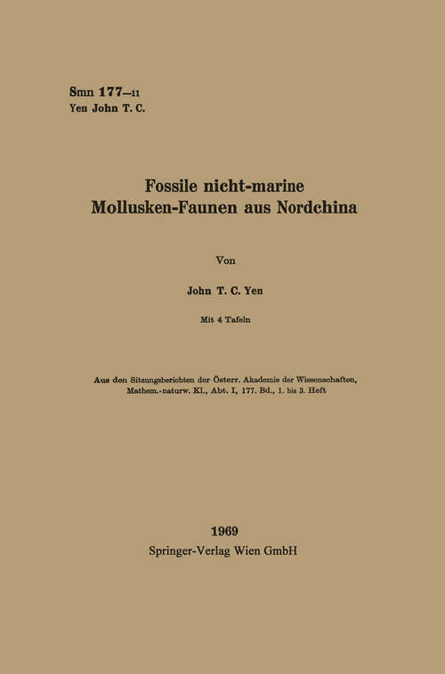 Book cover of Fossile nicht-marine Mollusken-Faunen aus Nordchina (1969) (Sitzungsberichte der Österreichischen Akademie der Wissenschaften: 177/1/3)