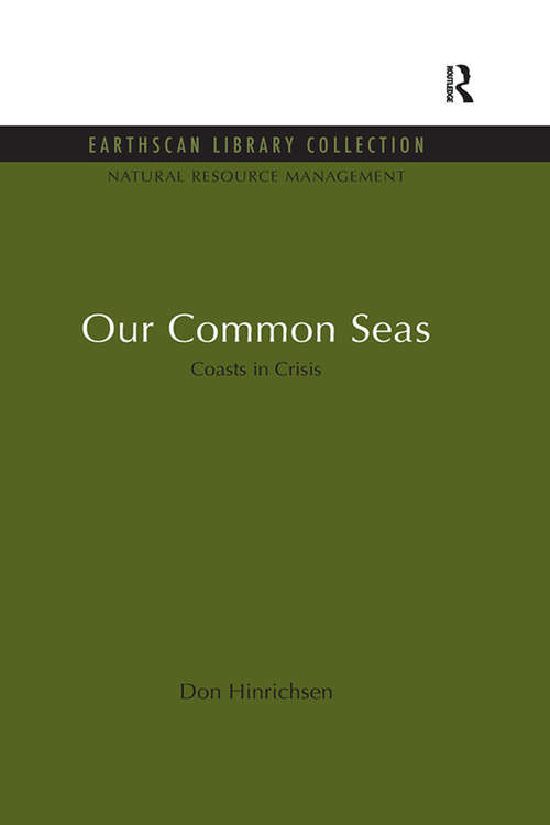 Book cover of Our Common Seas: Coasts in Crisis (Natural Resource Management Set)