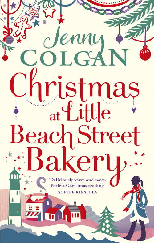Book cover of Christmas at Little Beach Street Bakery: The best feel good festive read this Christmas (Little Beach Street Bakery #3)