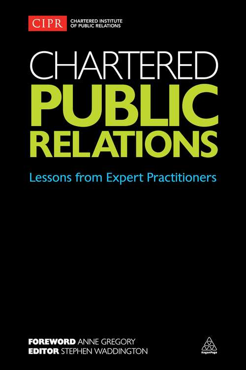 Book cover of Chartered Public Relations: Lessons from Expert Practitioners