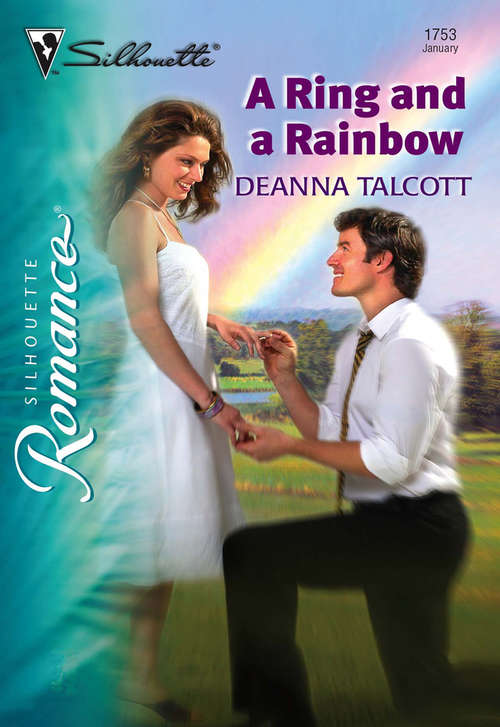 Book cover of A Ring And A Rainbow (ePub First edition) (Mills And Boon Silhouette Ser.)
