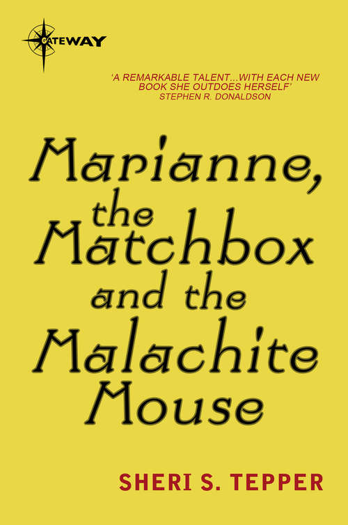 Book cover of Marianne, the Matchbox, and the Malachite Mouse