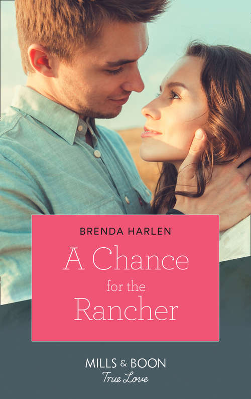 Book cover of A Chance For The Rancher (ePub edition) (Match Made in Haven #7)