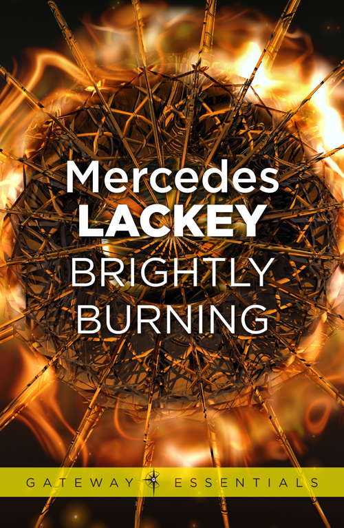 Book cover of Brightly Burning (Gateway Essentials)