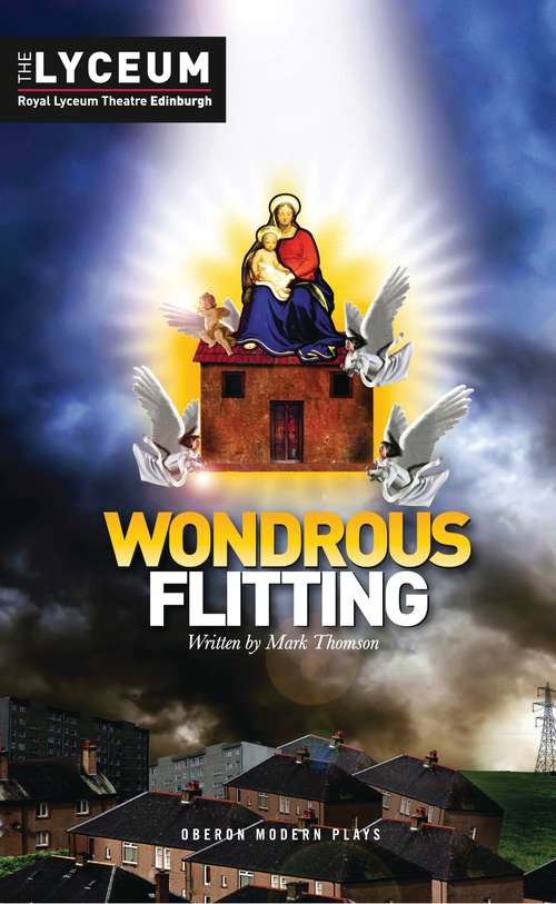 Book cover of Wondrous Flitting (Oberon Modern Plays)
