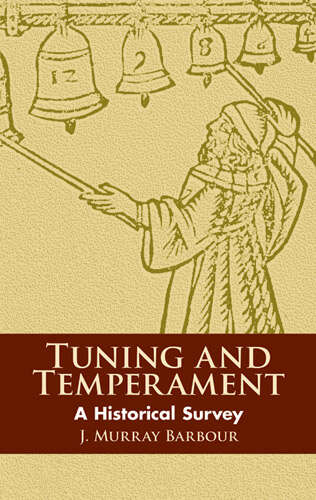 Book cover of Tuning and Temperament: A Historical Survey
