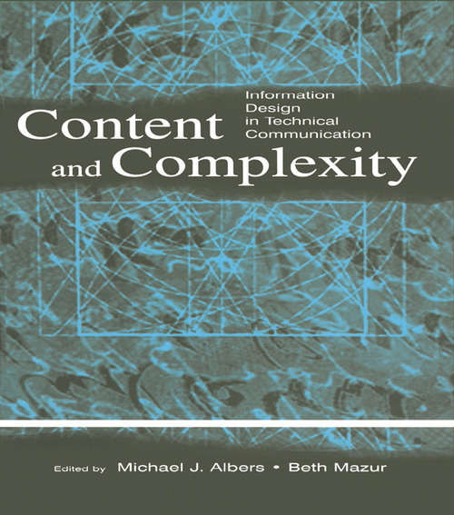 Book cover of Content and Complexity: information Design in Technical Communication