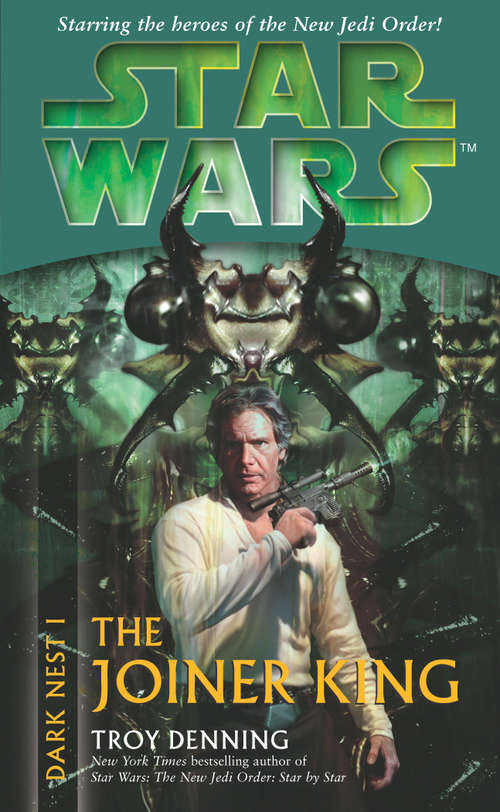 Book cover of Star Wars: Dark Nest I - The Joiner King (Star Wars #11)