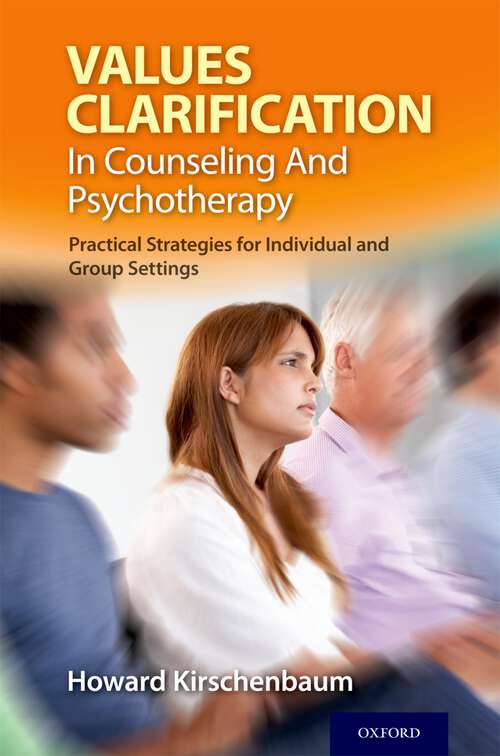 Book cover of Values Clarification in Counseling and Psychotherapy: Practical Strategies for Individual and Group Settings