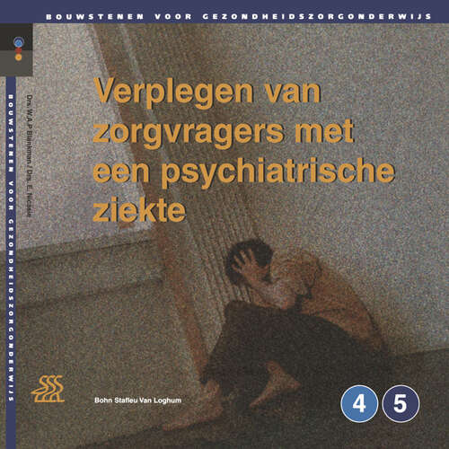 Book cover of Verplegen van zorgvragers met een psychiatrische ziekte (1st ed. 2000)