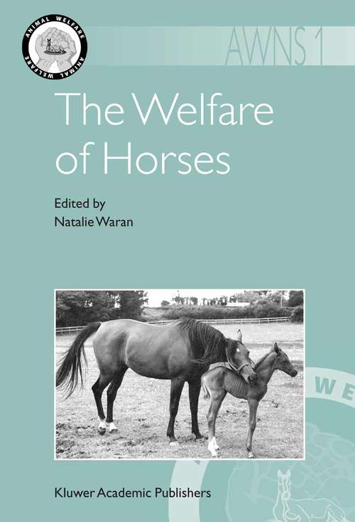 Book cover of The Welfare of Horses (2002) (Animal Welfare #1)