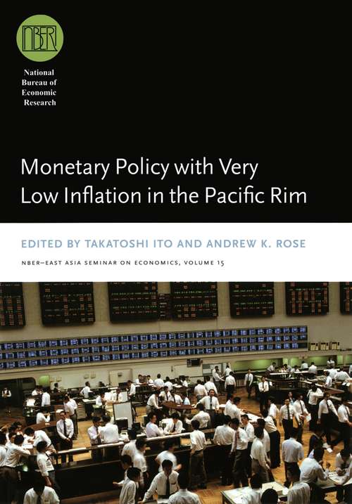Book cover of Monetary Policy with Very Low Inflation in the Pacific Rim (National Bureau of Economic Research East Asia Seminar on Economics #15)