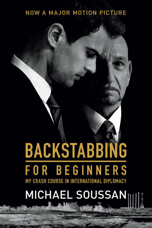 Book cover of Backstabbing for Beginners: My Crash Course in International Diplomacy