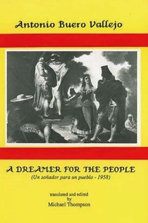 Book cover of Buero Vallejo: A Dreamer for the People (Aris & Phillips Hispanic Classics)