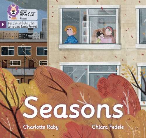 Book cover of Seasons: Foundations For Phonics (big Cat Phonics For Little Wandle Letters And Sounds Revised)
