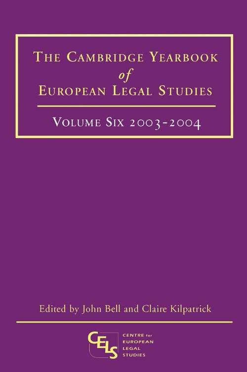 Book cover of Cambridge Yearbook of European Legal Studies, Vol 6, 2003-2004 (Cambridge Yearbook of European Legal Studies)