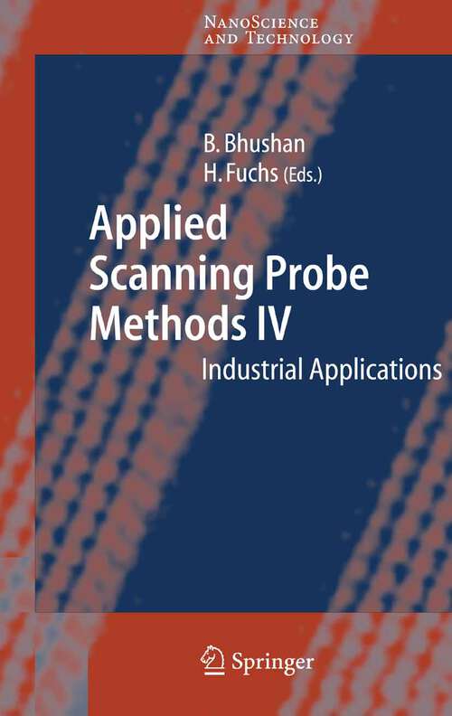 Book cover of Applied Scanning Probe Methods IV: Industrial Applications (2006) (NanoScience and Technology)