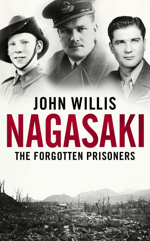 Book cover of Nagasaki: The Forgotten Prisoners
