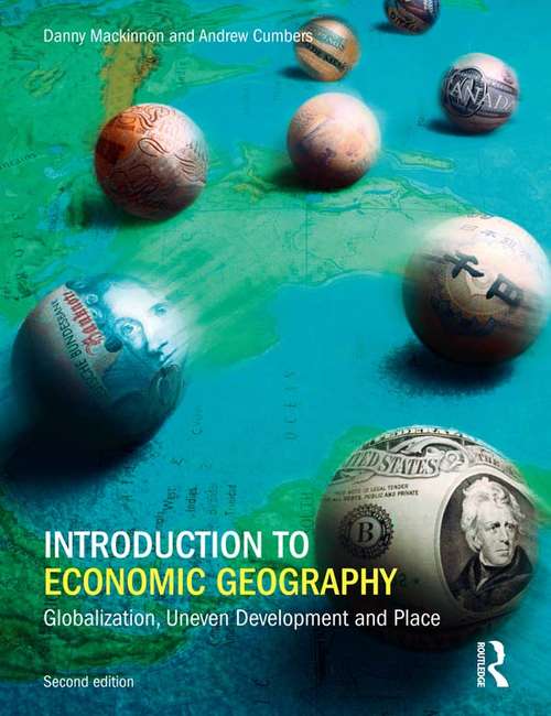 Book cover of Introduction to Economic Geography: Globalization, Uneven Development and Place