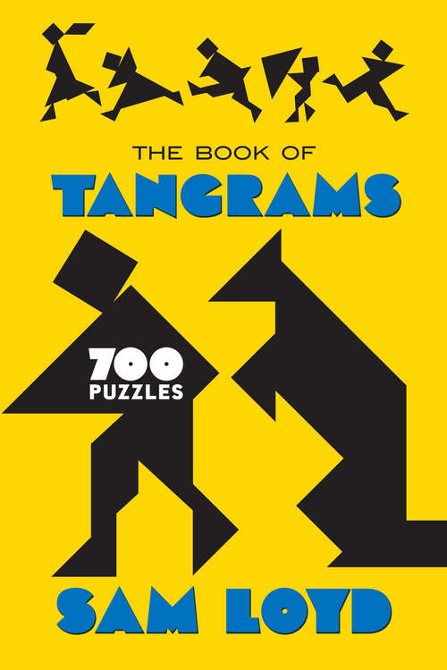 Book cover of The Book of Tangrams: 700 Puzzles