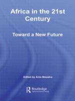 Book cover of Africa In The 21st Century: Toward A New Future