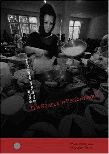 Book cover of Worlds of Performance: The Senses in Performance (New edition)