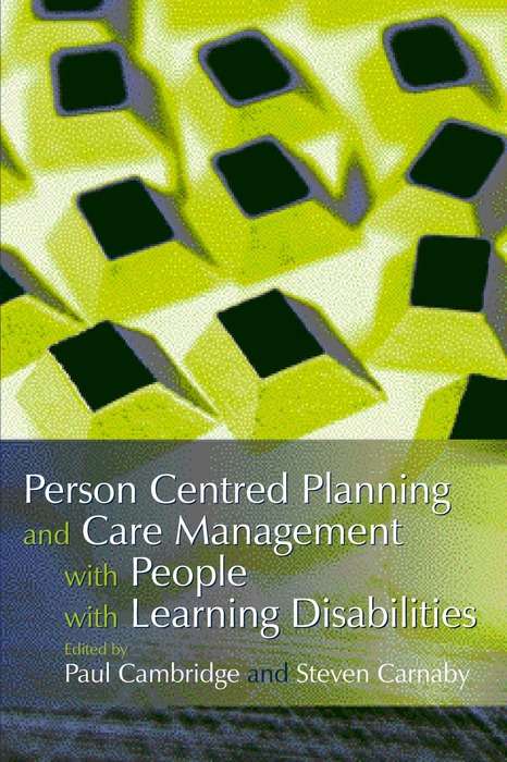 Book cover of Person Centred Planning and Care Management with People with Learning Disabilities