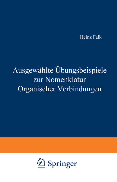 Book cover of Ausgewählte Übungsbeispiele zur Nomenklatur Organischer Verbindungen (1978)