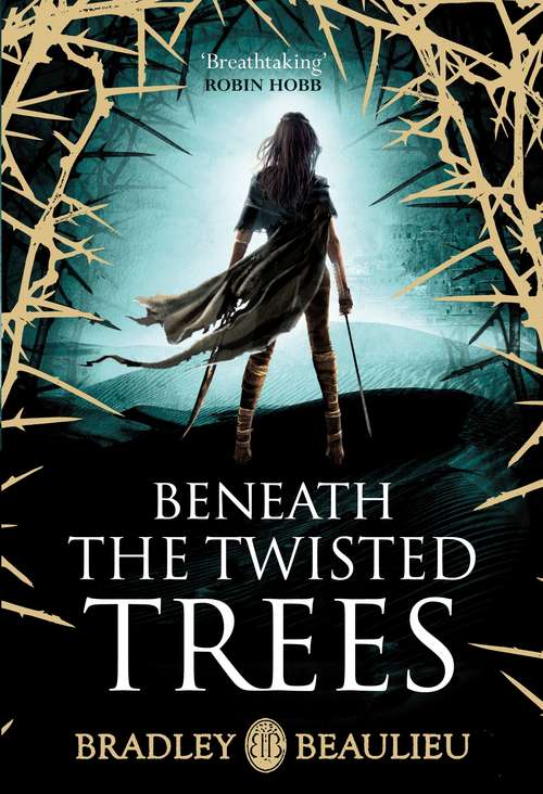 Book cover of Beneath the Twisted Trees (Song Of Shattered Sands Ser. #4)