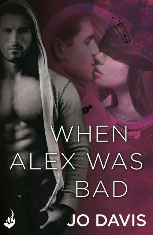 Book cover of When Alex Was Bad: A Novel Of Erotic Suspense