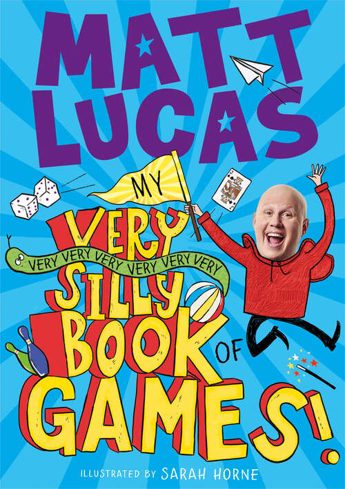 Book cover of My Very Very Very Very Very Very Very Silly Book of Games