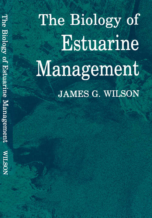 Book cover of The Biology of Estuarine Management (1988)