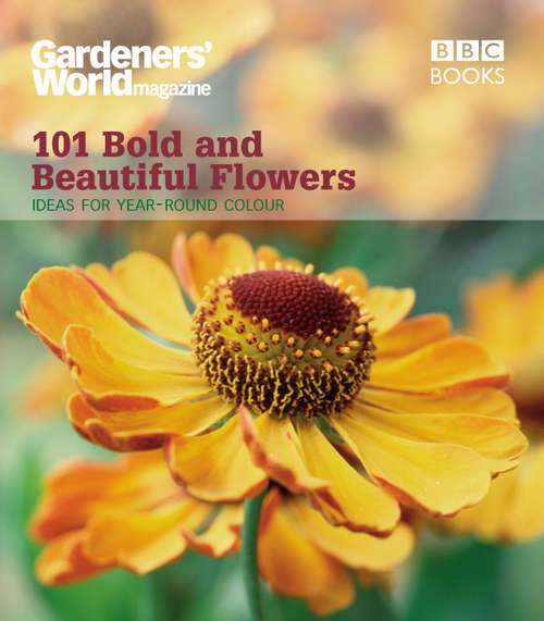 Book cover of Gardeners' World: For Year-Round Colour (Gardeners' World Magazine 101 Ser.)