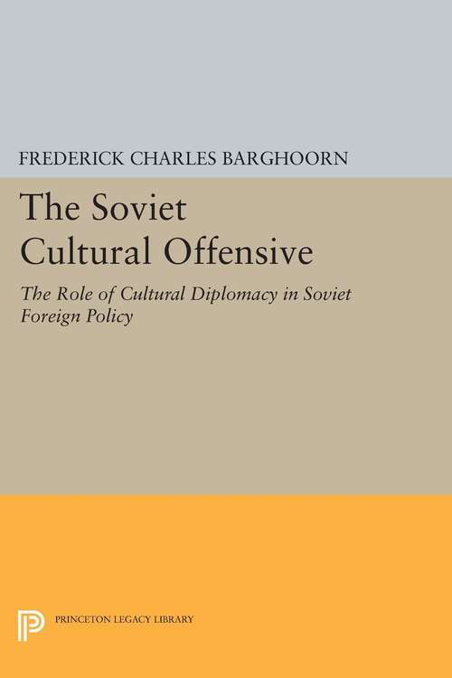 Book cover of Soviet Cultural Offensive