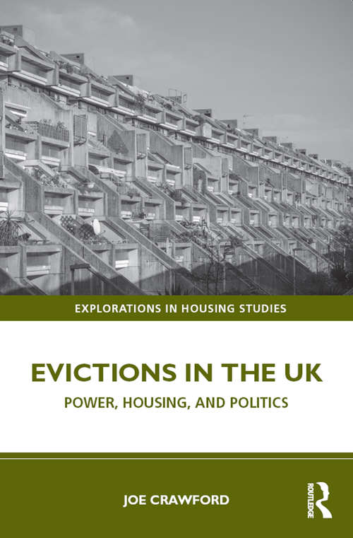 Book cover of Evictions in the UK: Power, Housing, and Politics (Explorations in Housing Studies)