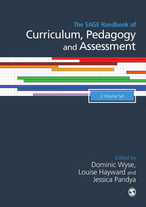 Book cover of The SAGE Handbook of Curriculum, Pedagogy and Assessment (Two-Volume Set)