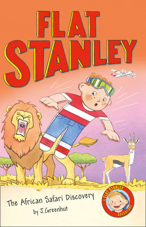Book cover of The African Safari Discovery (Flat Stanley)