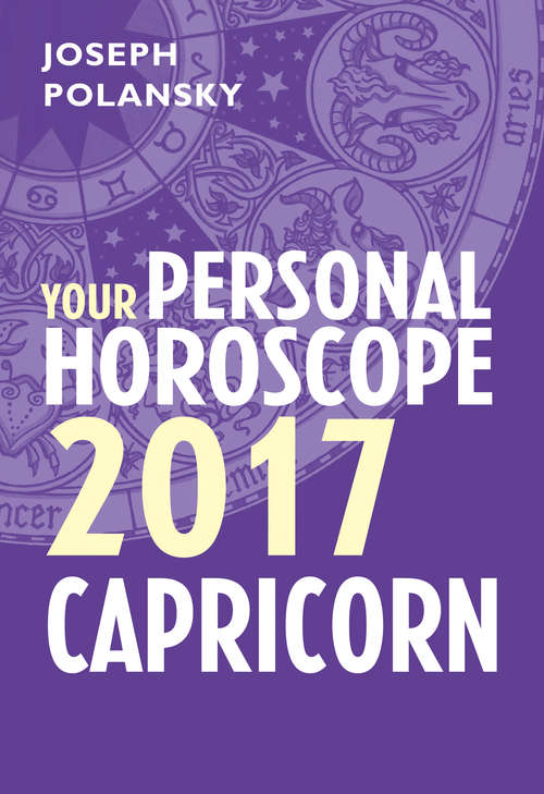Book cover of Capricorn 2017: Your Personal Horoscope (ePub edition)