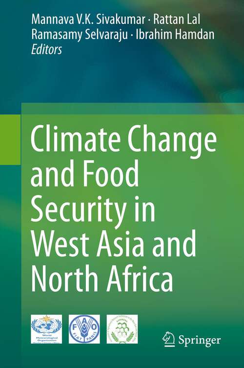 Book cover of Climate Change and Food Security in West Asia and North Africa (2013)