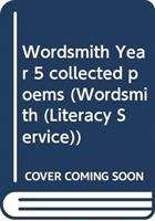 Book cover of Wordsmith Year 5 Collected Poems (PDF)