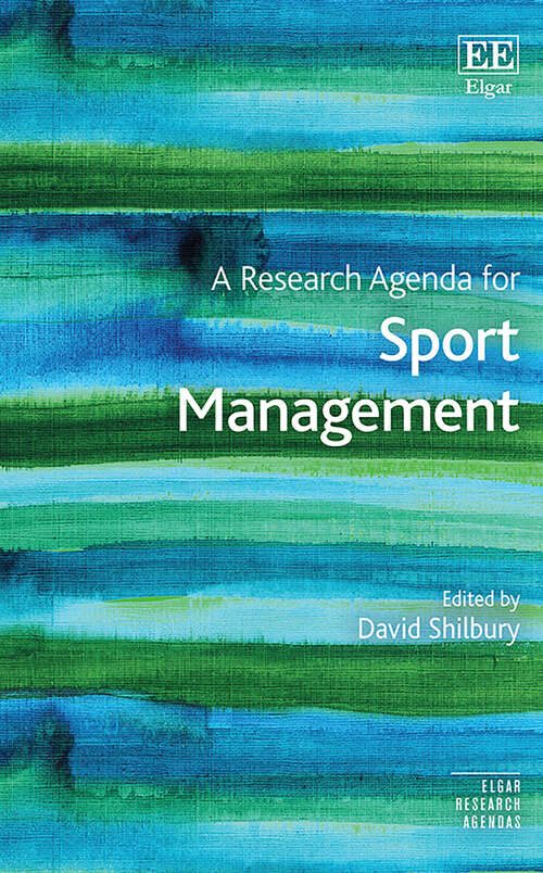 Book cover of A Research Agenda for Sport Management (Elgar Research Agendas)