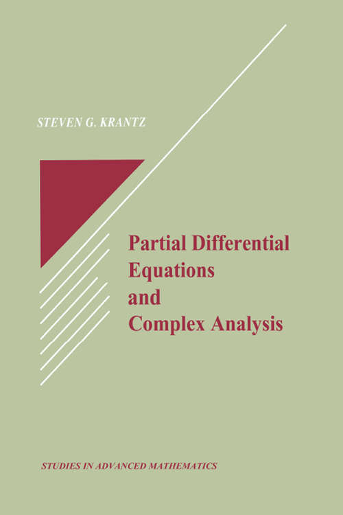 Book cover of Partial Differential Equations and Complex Analysis (Studies in Advanced Mathematics #6)