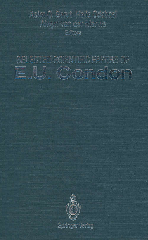 Book cover of Selected Scientific Papers of E.U. Condon (1991)