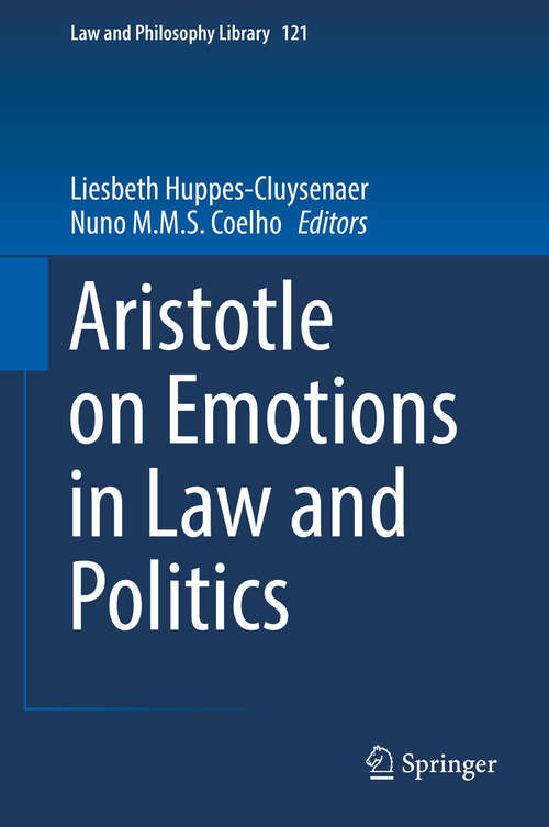 Book cover of Aristotle on Emotions in Law and Politics (Law and Philosophy Library #121)