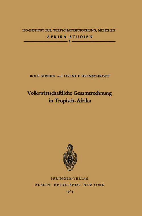 Book cover of Volkswirtschaftliche Gesamtrechnung in Tropisch-Afrika (1965) (Afrika-Studien #3)