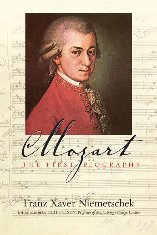 Book cover of Mozart: The First Biography